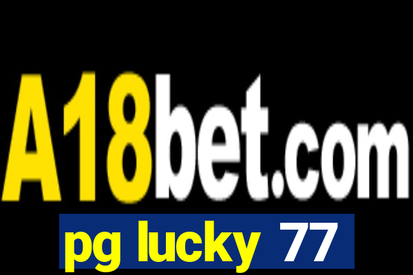 pg lucky 77