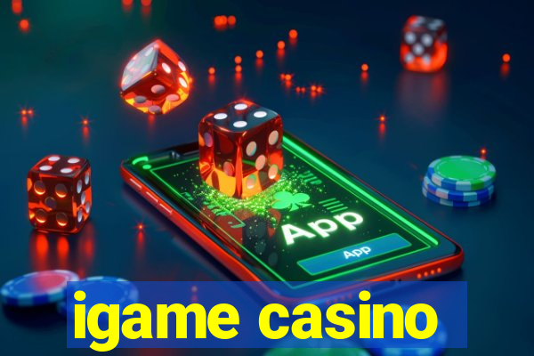 igame casino