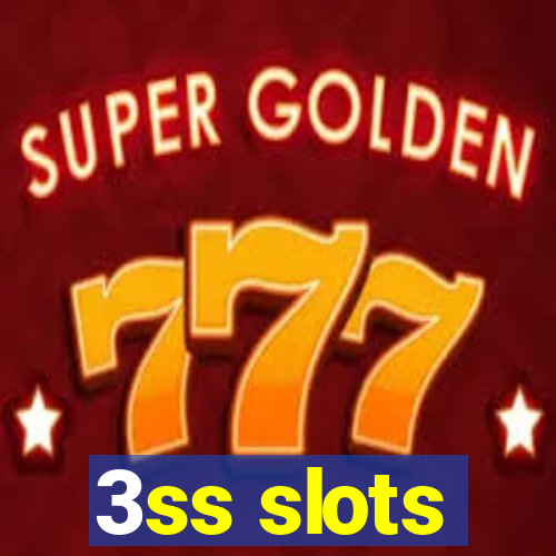 3ss slots