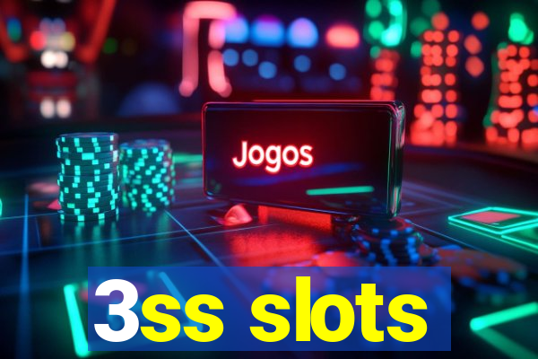 3ss slots