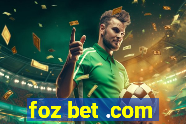 foz bet .com