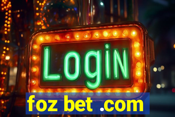 foz bet .com