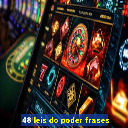 48 leis do poder frases