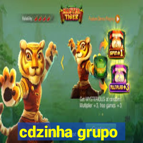 cdzinha grupo