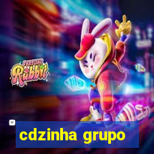 cdzinha grupo