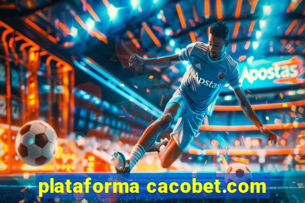 plataforma cacobet.com