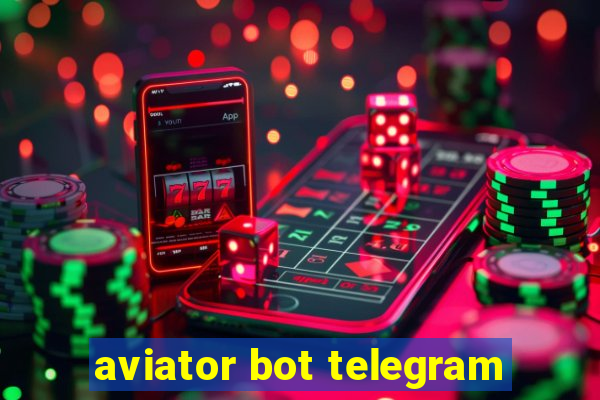 aviator bot telegram