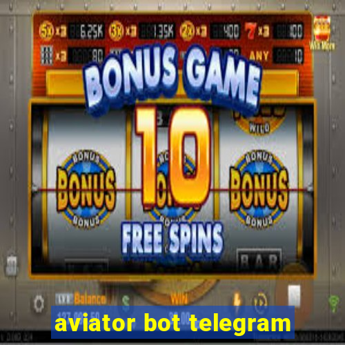 aviator bot telegram