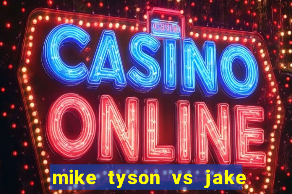 mike tyson vs jake paul assistir online
