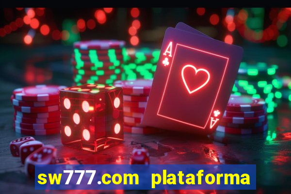 sw777.com plataforma cassino online
