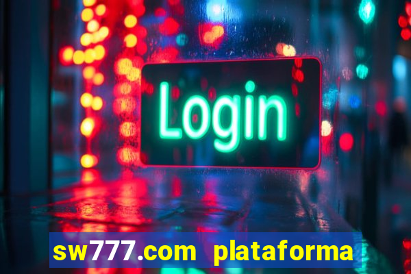 sw777.com plataforma cassino online