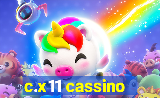 c.x11 cassino