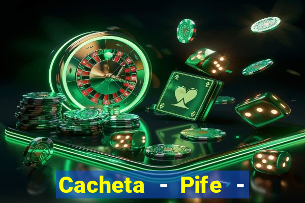 Cacheta - Pife - Jogo online