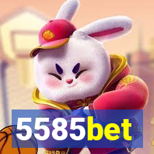 5585bet