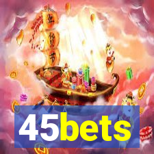 45bets
