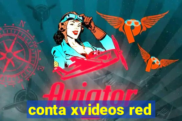 conta xvideos red