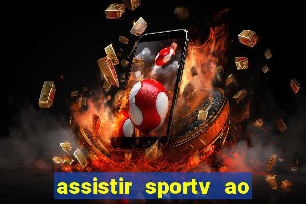 assistir sportv ao vivo futemax