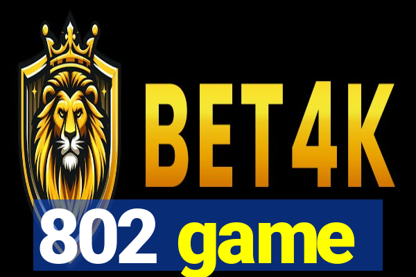 802 game