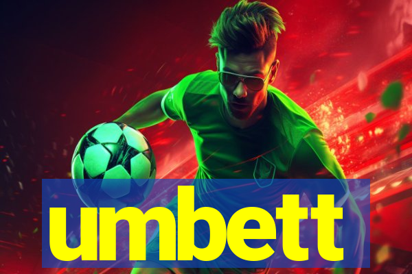 umbett