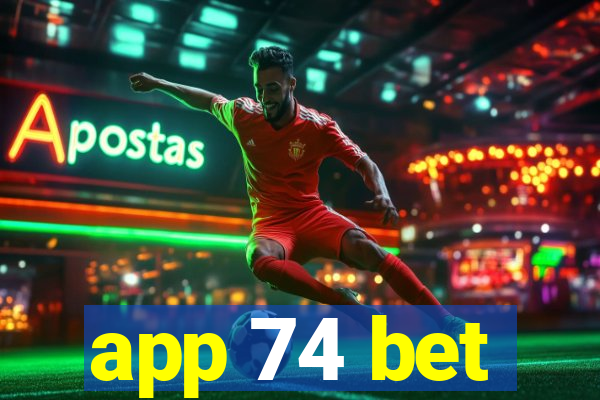 app 74 bet