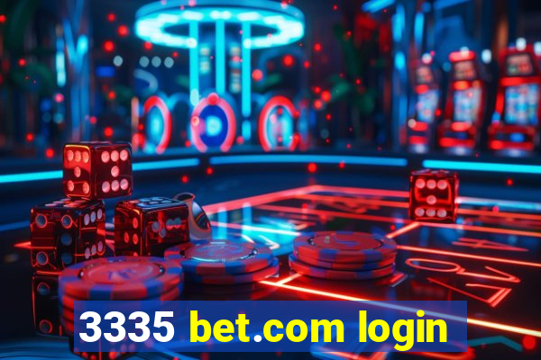 3335 bet.com login