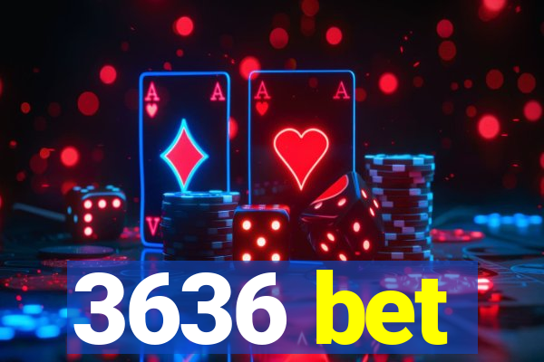 3636 bet