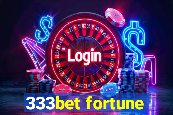 333bet fortune