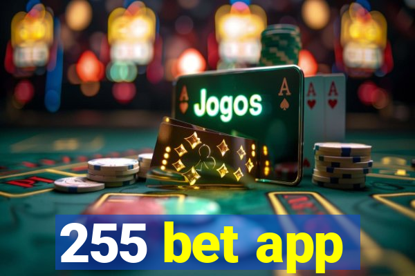 255 bet app