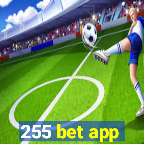 255 bet app