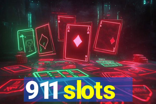 911 slots