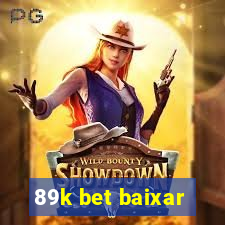 89k bet baixar