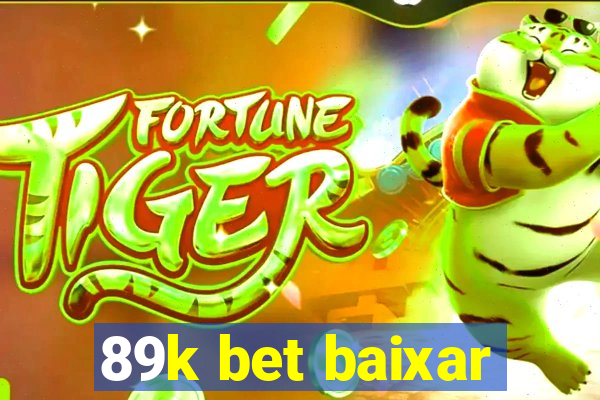 89k bet baixar