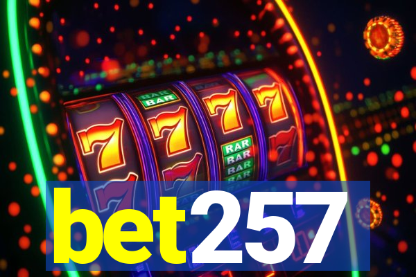 bet257