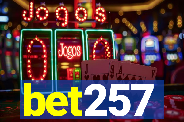 bet257