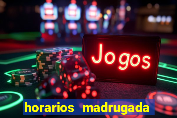 horarios madrugada fortune tiger