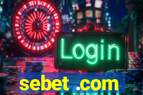sebet .com