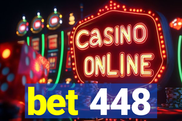 bet 448