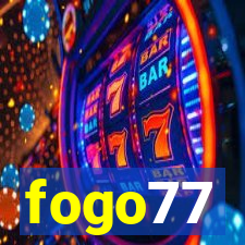 fogo77