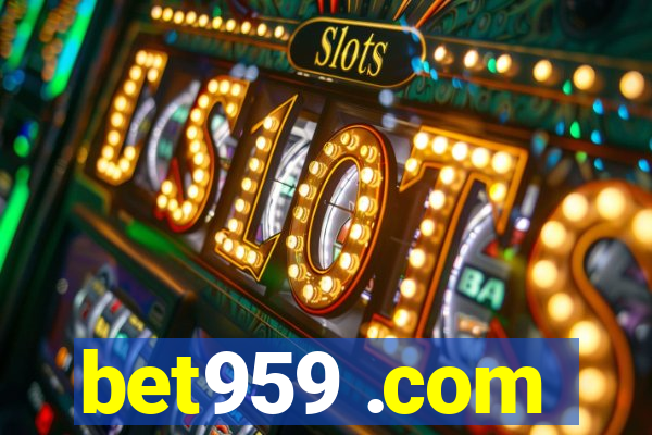 bet959 .com