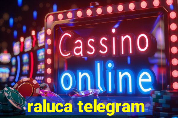 raluca telegram