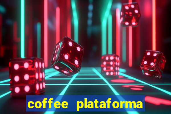 coffee plataforma de jogos
