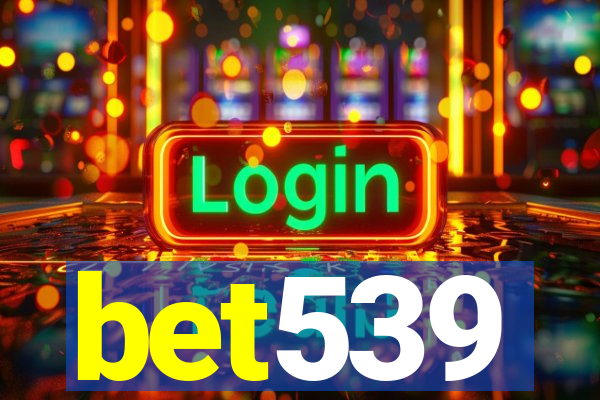 bet539