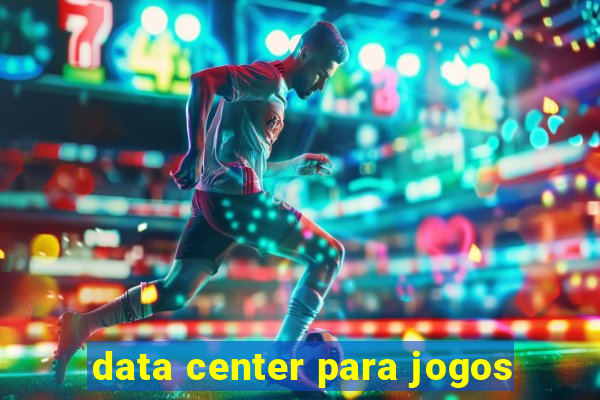 data center para jogos