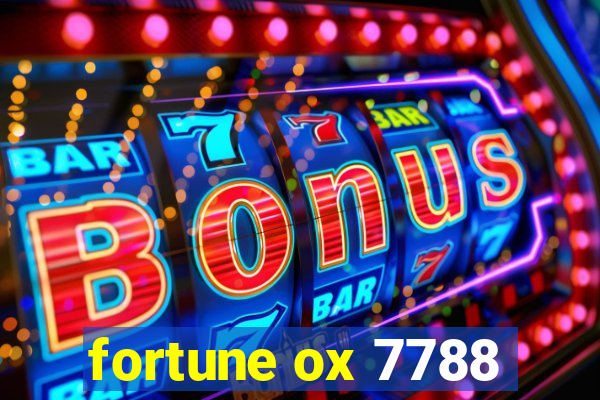 fortune ox 7788