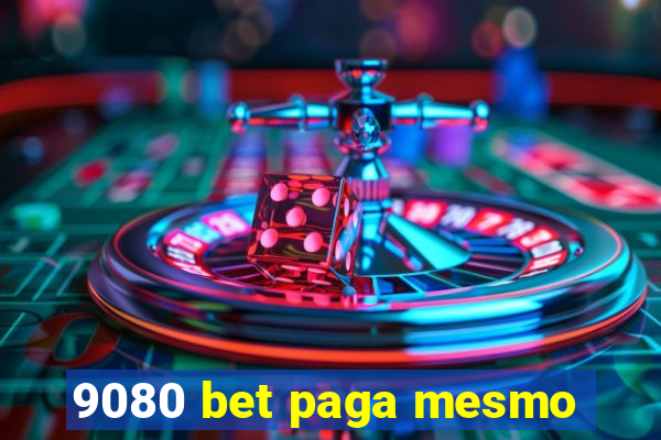 9080 bet paga mesmo