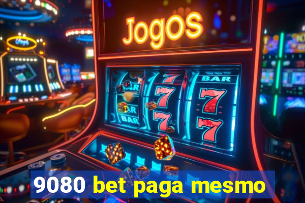 9080 bet paga mesmo