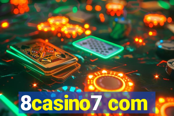 8casino7 com