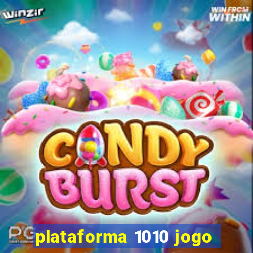 plataforma 1010 jogo