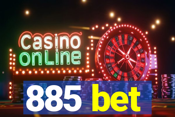 885 bet