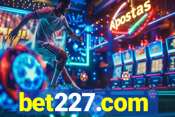 bet227.com